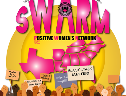 Positive Women’s Network – USA Invites Advocates in the South to Join SWARM